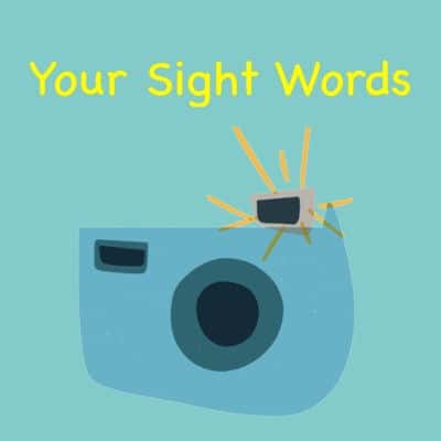 Your Sight/High Frequency Words